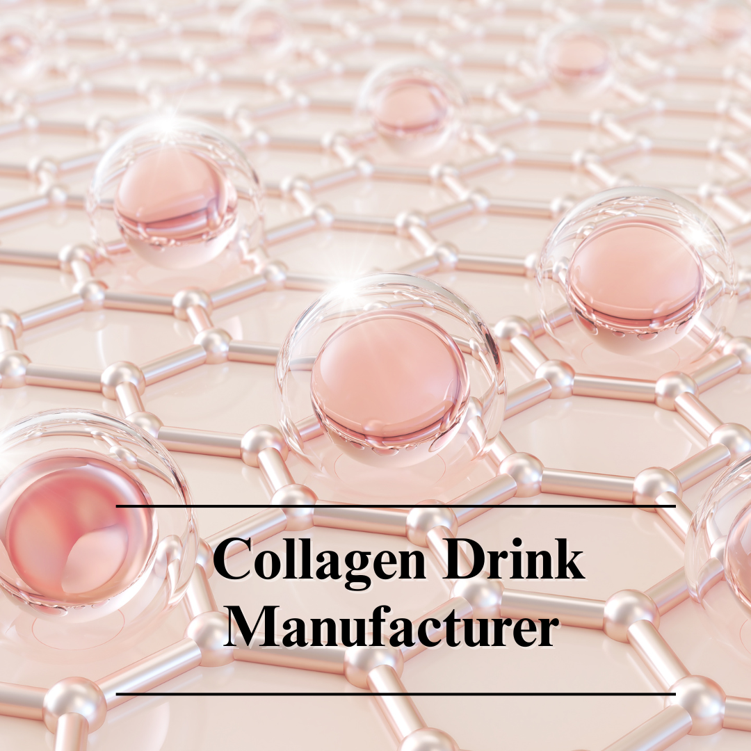 Collagen Drink Manufacturer
