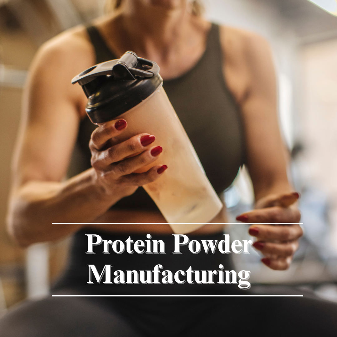 protein powder manufacturing