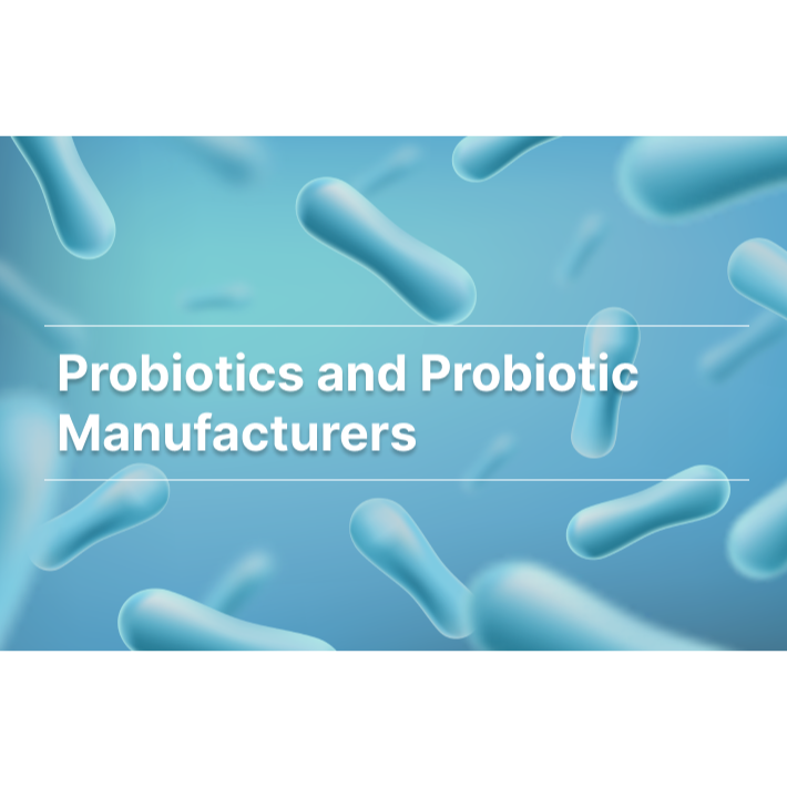 probiotics, probiotic manufacturers, probiotic supplement manufacturers, probiotic contract manufact