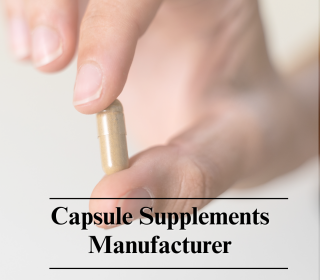 Smart Brands Choose Professional Capsule Supplements Manufacturers: Market Success Through Strategic